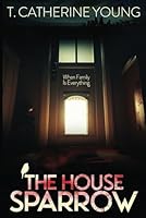 The House Sparrow B0CWDX2S3W Book Cover