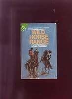 Wild Horse Range / The High Handers 0441334601 Book Cover