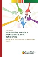 Habilidades sociais e profissionais com deficiência 3841704883 Book Cover