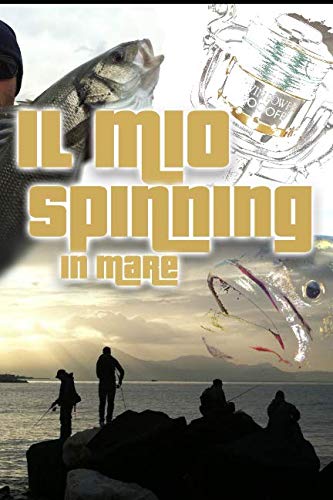  Il mio spinning in mare: Le basi della pesca a spinning in mare