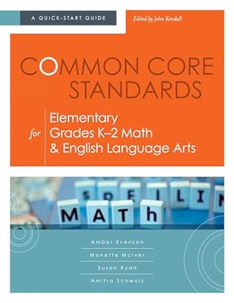 Common Core Standards for Elementary Grades K-2 Math & English Language Arts: A Quick-Start Guide book cover
