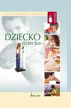 Hardcover Encyklopedia zdrowia Dziecko [Polish] Book