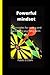 Powerful mindset: 7 principles for setting and achieving your long-term goal