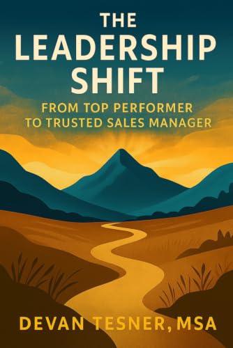 The Leadership Shift: From Top Performer to Sales Manager