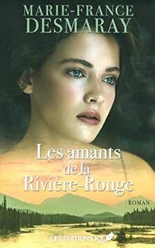 LES AMANTS DE LA RIVIERE-ROUGE