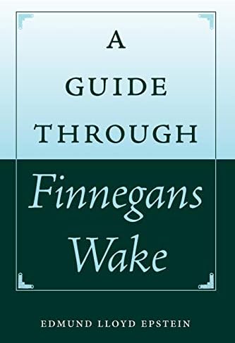 A Guide through Finnegans Wake (Florida James Joyce)