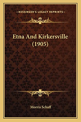 Etna And Kirkersville (1905)