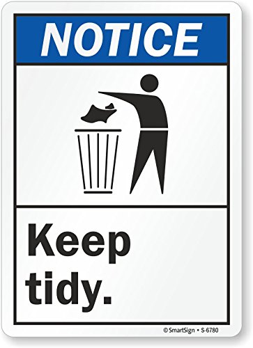 Panneau aluminium Notice Keep Tidy Smartsign S-6780-AL 35,6 cm