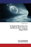 A Hybrid Best-So-Far Artificial Bee Colony Algorithm 365964854X Book Cover