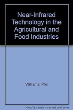 Near-Infrared Technology: In the Agricultural and Food Industries