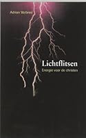 Lichtflitsen: energie voor de christen 9055602574 Book Cover