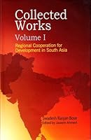 Collected Works Vol-1: Regional Cooperation for Development in South Asia 9845060013 Book Cover