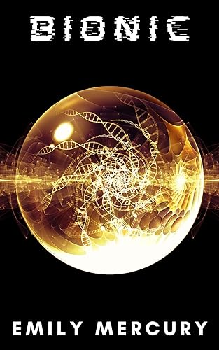 Bionic (English Edition)