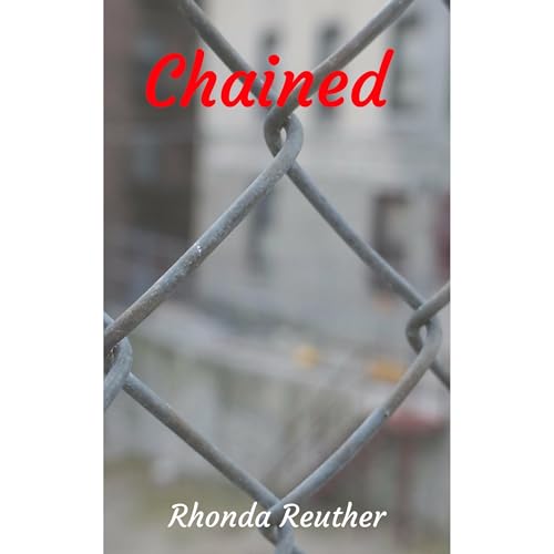 Chained by Rhonda Reuther episode artwork