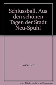 Hardcover Schlussball. Aus den schönen Tagen der Stadt Neu-Spuhl Book