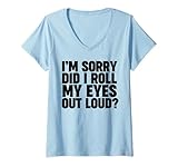 Photo Gallery donna did i roll my eyes out loud maglietta con collo a v Photo Gallery donna did i roll my eyes out loud maglietta con collo a v