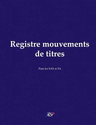 Télécharger Registre mouvements de titres: SAS et SAS PDF