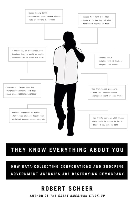 Buy They Know Everything About You: How Data-Collecting Corporations and Snooping Government Agencies Are Destroying Democracy — BookShops.in