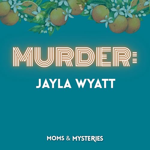 A Toxic Web in Zanesville: The Murder of Jayla Wyatt