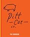 Pitt Cue Co. The Cookbook
