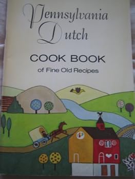 Paperback Pennsylvania Dutch Cook Book of Fine Old Recipes Book