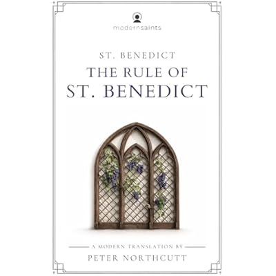 The Rule of St. Benedict