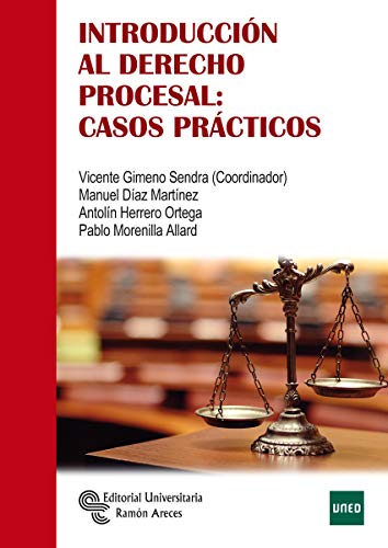 Introducción Al Derecho Procesal: Casos Prácticos (Manuales)