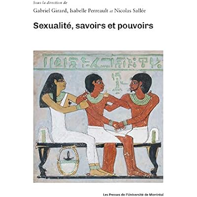 Sexualit&eacute;, savoirs et pouvoirs