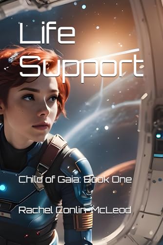 Life Support: Child of Gaia: Book 1