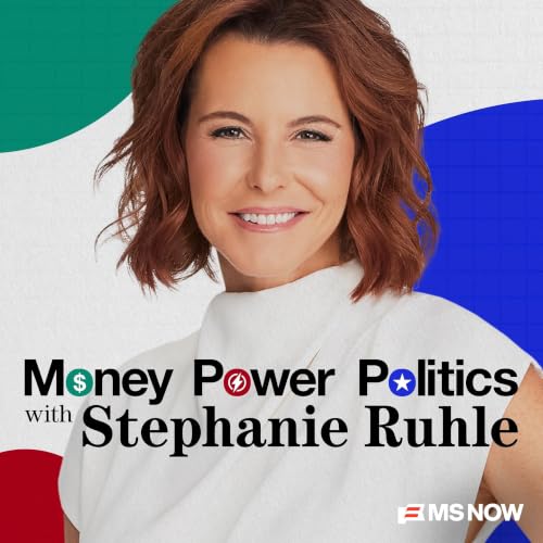 Couverture de Money, Power, Politics with Stephanie Ruhle