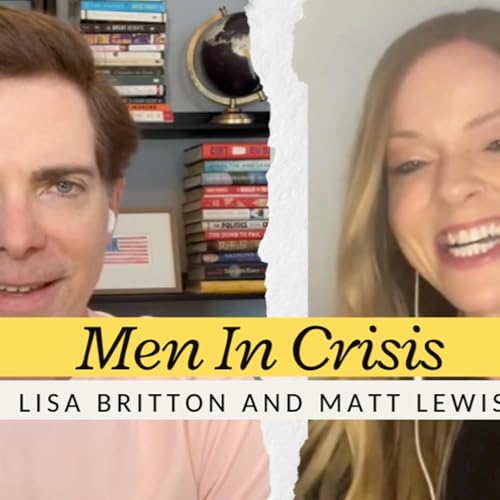 The Crisis Facing Boys and Men in America &ndash; And Why We All Need Strong Fathers & Mentors