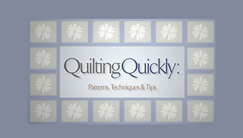 Quilting Quickly