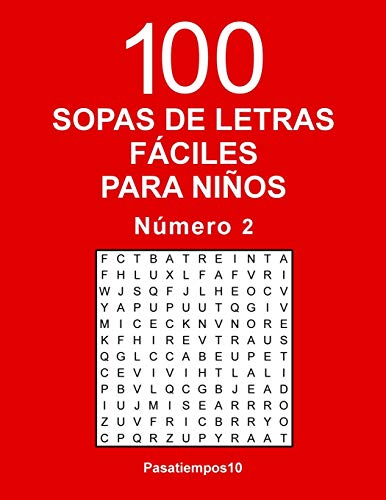 100 Sopas Fáciles Para Niños N. 2 (Spanish Edition)