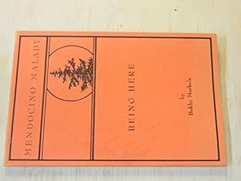 Paperback Mendocino Malady Being Here Book