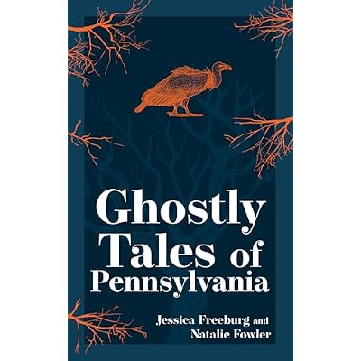 Ghostly Tales of Pennsylvania