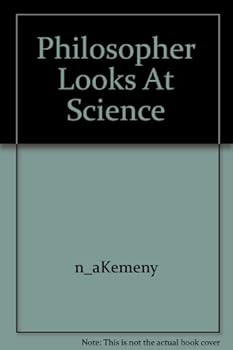 Hardcover Philosopher Looks At Science Book