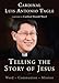 Telling the Story of Jesus: WordCommunionMission