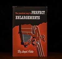 The Practical Way to Perfect Enlargements B003G8H4UC Book Cover
