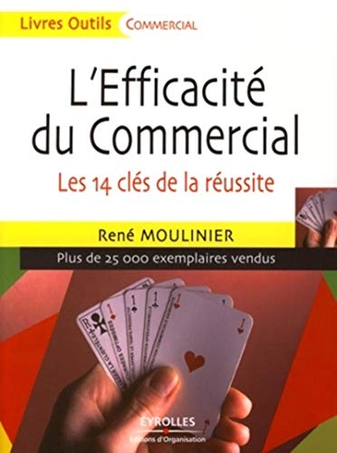Télécharger L'efficacité du commercial: Les 14 clés de la réussite Livre eBook France