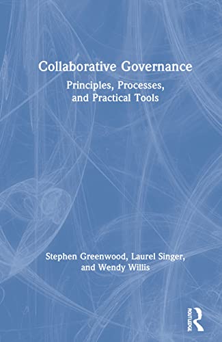 Collaborative Governance: Principles, Processes, and Practical Tools view 2