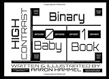 BINARY BABY BOOK: High Contrast