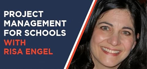 SBfm19 &ndash; Project Management for Schools with Risa Engel
