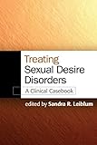 Treating Sexual Desire Disorders: A Clinical Casebook