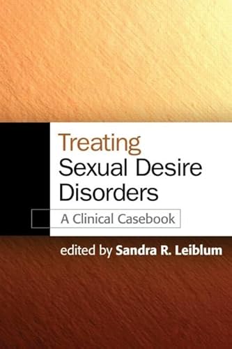 Treating Sexual Desire Disorders: A Clinical Casebook