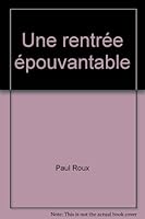 Une rentrée épouvantable 2895790973 Book Cover