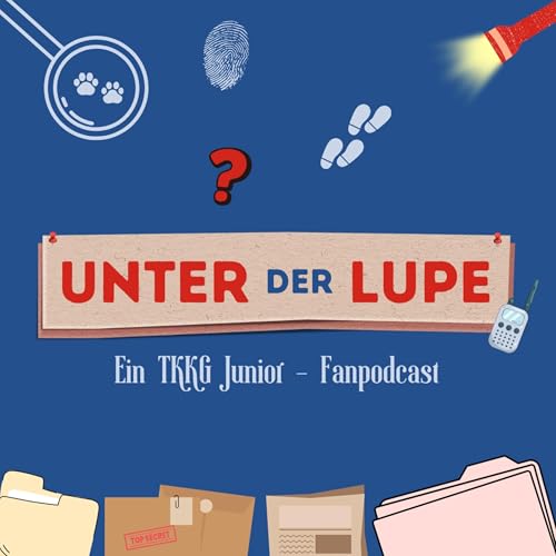 Unter der Lupe - Ein TKKG Junior Fanpodcast copertina