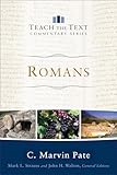 Romans (Teach the Text Commentary Series)