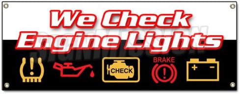 WE Check Engine Lights Banner Sign Repair Automotive Mechanic Sensor Maintenance