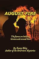 August Fire 1514766167 Book Cover