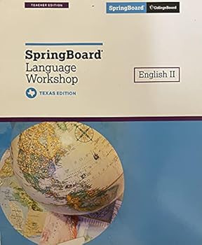 SpringBoard Language Workshop, Texas Edition, English 2, Teacher Edition, c. 2021, 9781457311673, 1457311674